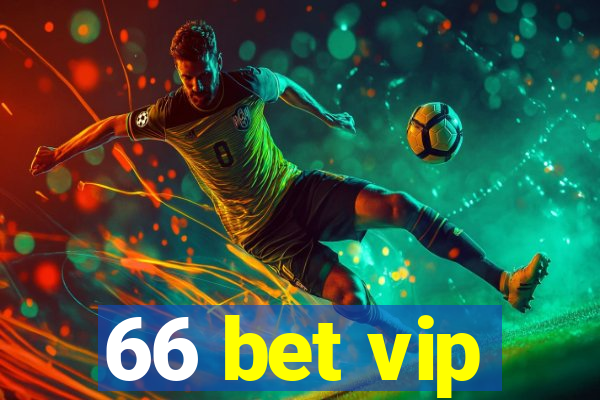 66 bet vip